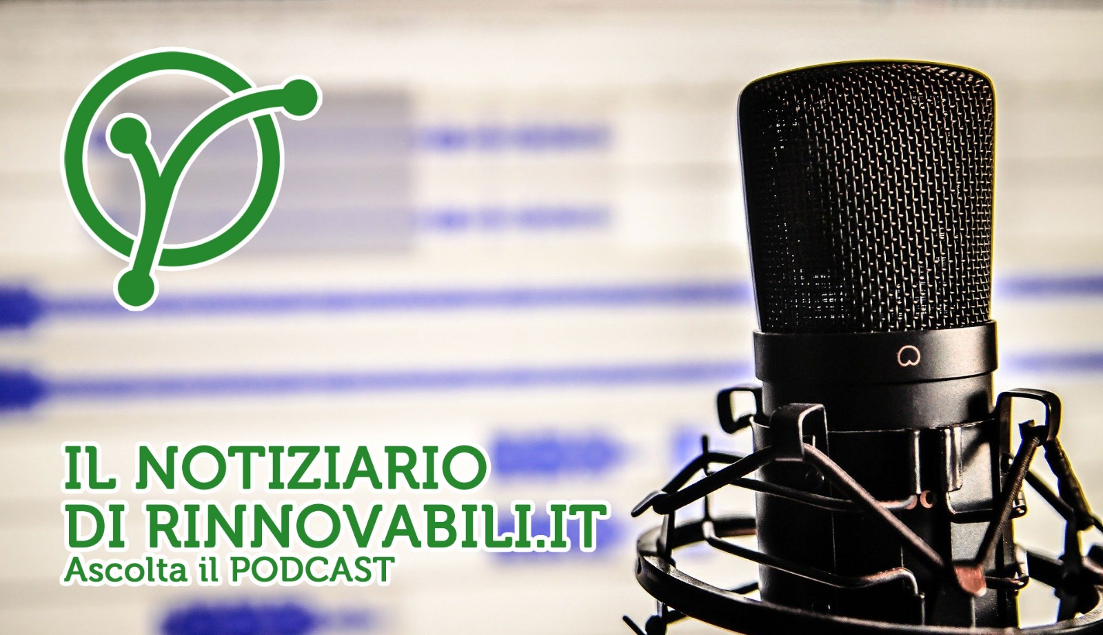 Podcast di rinnovabili.it, ascolta tutte le news su sostenibilità ambientale, energie rinnovabili e economia circolare.