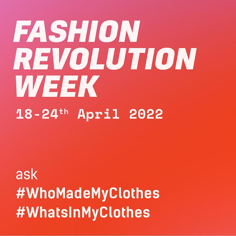 fashion revolution 2022