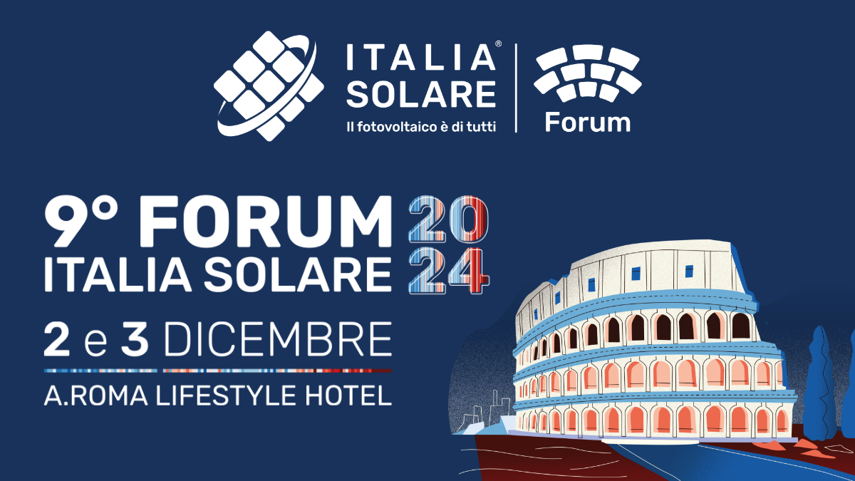 Ready to build… ready to start. Al via il 9° Forum ITALIA SOLARE 2024