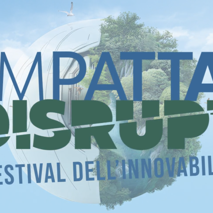 Rinnovabili • Impatta Disrupt, innovazione e sostenibilità di un festival visionario