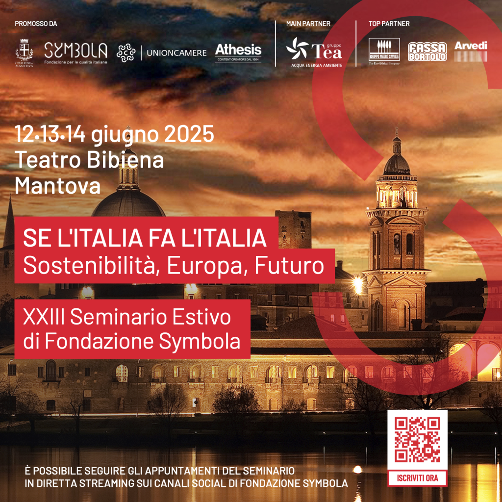 Seminario Estivo 2025 della Fondazione Symbola, “Se l’Italia fa l’Italia”