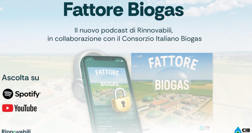 Rinnovabili • “Fattore Biogas”, il podcast che accende i riflettori sul valore dell'energia circolare