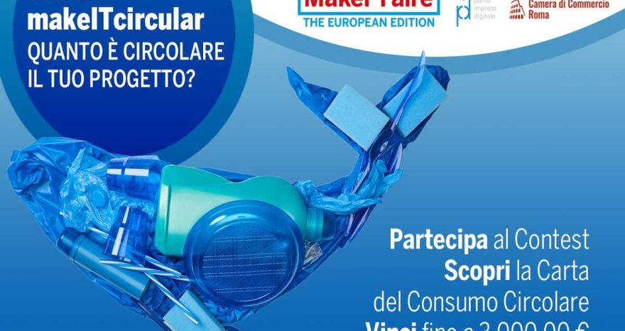 Rinnovabili • makeitcircular-contest-maker-faire-migliori-idee-consumo-circolare-candidature