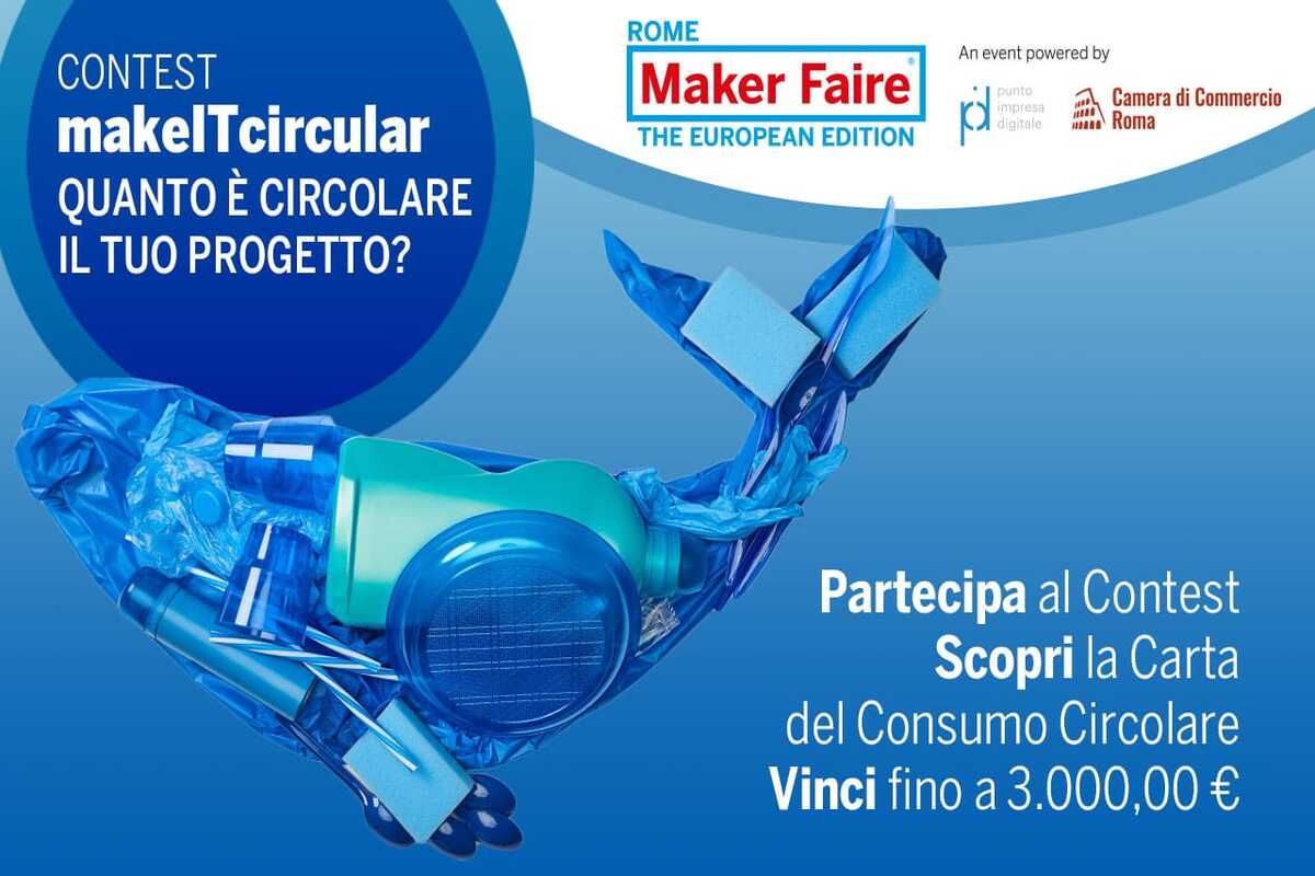 MakeITcircular, il contest di Maker Faire per le migliori idee sul consumo circolare, apre le candidature